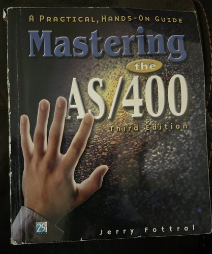 Mastering the 400 a - mastering, as/400